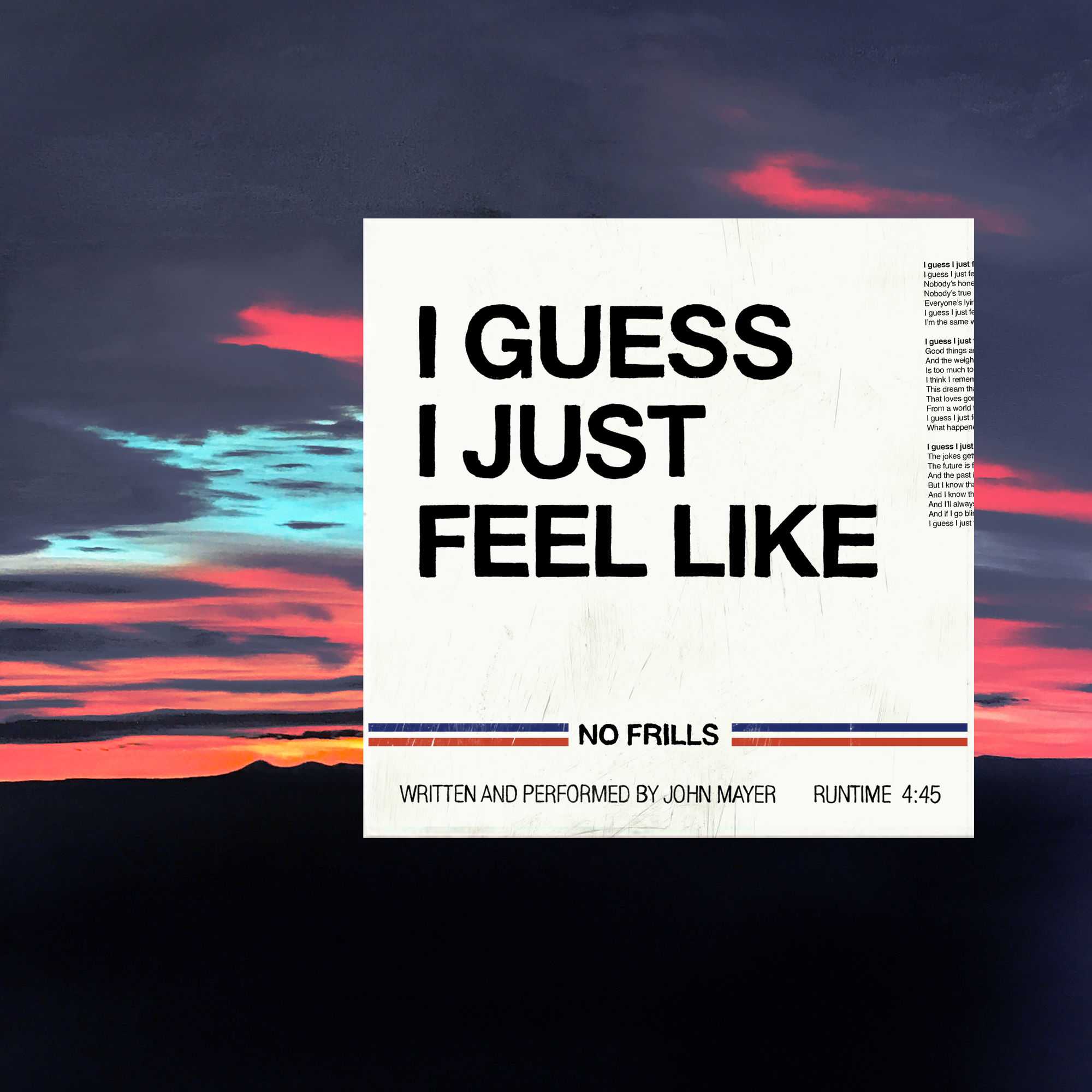 John Mayer - I Guess I Just Feel Like